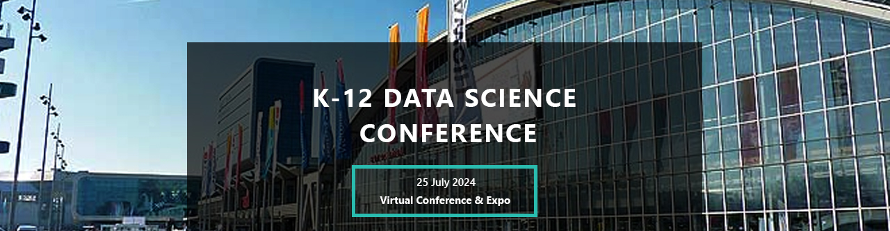 K-12 DATA SCIENCE CONFERENCE